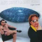 The lyrics LINDAS CRIATURITAS of ALEKS SYNTEK Y LA GENTE NORMAL is also present in the album Lugar secreto (1996)