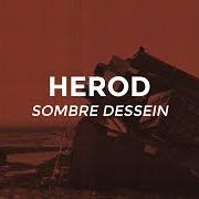 The lyrics DON'T SPEAK LAST of HEROD is also present in the album Sombre dessein (2019)