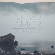 The lyrics FROM GOLD of NOVO AMOR is also present in the album Woodgate, ny (2014)