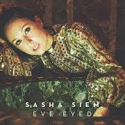 The lyrics EVE EYED of SASHA SIEM is also present in the album Holy (2019)