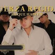 The lyrics IGUALITO A MI APÁ of FUERZA REGIDA is also present in the album Pa que hablen (2022)