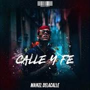 The lyrics DE ANTES of MAIKEL DELACALLE is also present in the album Calle y fe (2018)