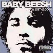 The lyrics TOO MANY THINGS of BABY BEESH is also present in the album On tha cool (2002)