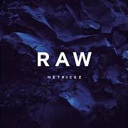 The lyrics BURJ KHALIFA of METRICKZ is also present in the album Raw (2016)