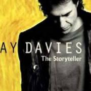 The lyrics IT'S ALRIGHT (MANAGERS DIALOGUE) of RAY DAVIES is also present in the album The storyteller (1998)
