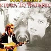 The lyrics RETURN TO WATERLOO of RAY DAVIES is also present in the album Return to waterloo (1985)