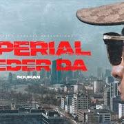 The lyrics IMPERIAL of SOUFIAN is also present in the album Imperial / wieder da (2019)