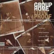 The lyrics INNA CITY LIFE of GROUP HOME is also present in the album Livin' proof (1995)