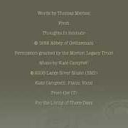 The lyrics PRAYER OF THOMAS MERTON of KATE CAMPBELL is also present in the album For the living of these days (2006)