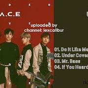 The lyrics IF YOU HEARD of A.C.E is also present in the album Under cover (2019)