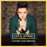 The lyrics RUNNING of LUCA HÄNNI is also present in the album Living the dream (2013)