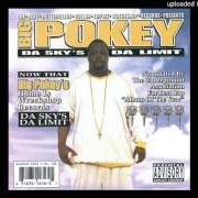 The lyrics OUTRO (102 BARS OF VENOM) of BIG POKEY is also present in the album Da sky's da limit (2002)