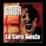 The lyrics RADIODRAMA of LA CURA GIUSTA is also present in the album Grida (2007)