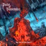 The lyrics IN OFFERING OF SPITE of PATHS OF POSSESSION is also present in the album The end of the hour (2007)
