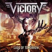 The lyrics RISING FORCE of VICTORY is also present in the album Gods of tomorrow (2021)