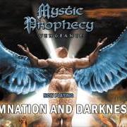 The lyrics FIGHTING THE WORLD of MYSTIC PROPHECY is also present in the album Vengeance (2001)