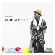 The lyrics AURORA BOREALIS of DEVVON TERRELL is also present in the album Weird sexy cool (2015)