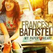 The lyrics I'M LETTING GO of FRANCESCA BATTISTELLI is also present in the album My paper heart (2008)