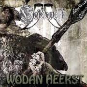 The lyrics WODAN HEERST of HEIDEVOLK is also present in the album Wodan heerst (mcd) (2007)