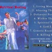 The lyrics LIVING MONSTROSITY of DEATH is also present in the album Spiritual healing (1990)