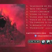 The lyrics SCAVENGER OF HUMAN SORROW of DEATH is also present in the album The sound of perseverance (1998)