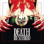 The lyrics FOR ALL MY FRIENDS (THE UNITY) of DEATH BY STEREO is also present in the album Death is my only friend (2009)