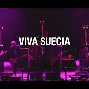 The lyrics EFE EFE of VIVA SUECIA is also present in the album La fuerza mayor (2016)