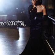 The lyrics DESTINATION MOON of DEBORAH COX is also present in the album Destination moon (2007)