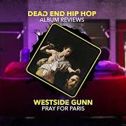 The lyrics CLAIRBORNE KICK of WESTSIDE GUNN is also present in the album Pray for paris (2020)