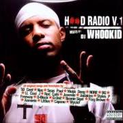 The lyrics NEW YORK NEW YORK of DJ WHOOKID is also present in the album Hood radio, vol. 1 (2003)