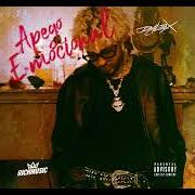 The lyrics APEGO EMOCIONAL of DALEX is also present in the album Apego emocional (2025)