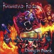 The lyrics RETURN OF THE DRAGON (CHAPTER III) of RAWHEAD REXX is also present in the album Diary in black (2003)