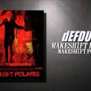 The lyrics WHAT WE ARE of DEFDUMP is also present in the album Makeshift polaris (2005)
