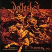 The lyrics FIRE IN THE SOUL of DEFLESHED is also present in the album Royal straight flesh (2002)