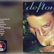 The lyrics BE QUIET AND DRIVE (FAR AWAY) of DEFTONES is also present in the album Around the fur (1997)