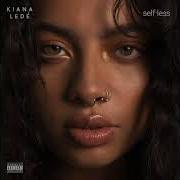 The lyrics SHAME of KIANA LEDÉ is also present in the album Selfless (2018)