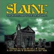 The lyrics SLAINE IZ LIKE of SLAINE is also present in the album White man is the devil vol. 1 (2005)