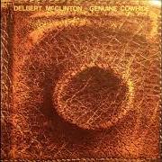 The lyrics BLUE MONDAY of DELBERT MCCLINTON is also present in the album Genuine cowhide (1976)