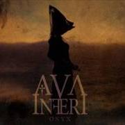 The lyrics BY CANDLELIGHT & MIRRORS of AVA INFERI is also present in the album Onyx (2011)