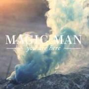 The lyrics TONIGHT of MAGIC MAN is also present in the album Before the waves (2014)