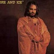 The lyrics SHE CAME UP FROM THE NORTH of DEMIS ROUSSOS is also present in the album Fire and ice (1971)