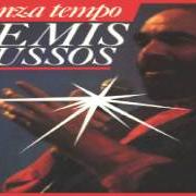 The lyrics ANYTIME AT ALL of DEMIS ROUSSOS is also present in the album Senza tempo (1985)