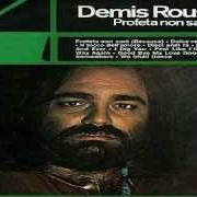 The lyrics DOLCE VELENO of DEMIS ROUSSOS is also present in the album Profeta non sarò (1982)