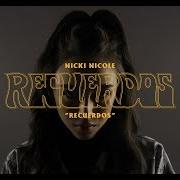 The lyrics NOS ENCONTRAMOS of NICKI NICOLE is also present in the album Recuerdos (2019)