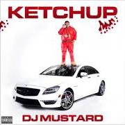 The lyrics FUCK THAT NIGGA of DJ MUSTARD is also present in the album Ketchup (2013)