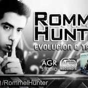 The lyrics HORA INDICADA of ROMMEL HUNTER is also present in the album Evolucion y talento vol. 2 (2015)