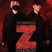 The lyrics FADED of BARS AND MELODY is also present in the album Generation z (2017)