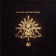 The lyrics FREQUENCY of JAUZ is also present in the album The wise and the wicked (2018)