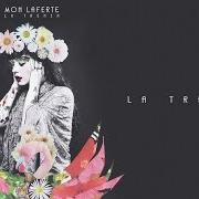 The lyrics NO TE FUMES MI MARIGUANA of MON LAFERTE is also present in the album La trenza (2017)
