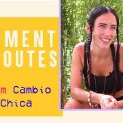 The lyrics CANTO DEL PILÓN of LA CHICA is also present in the album Cambio (2019)